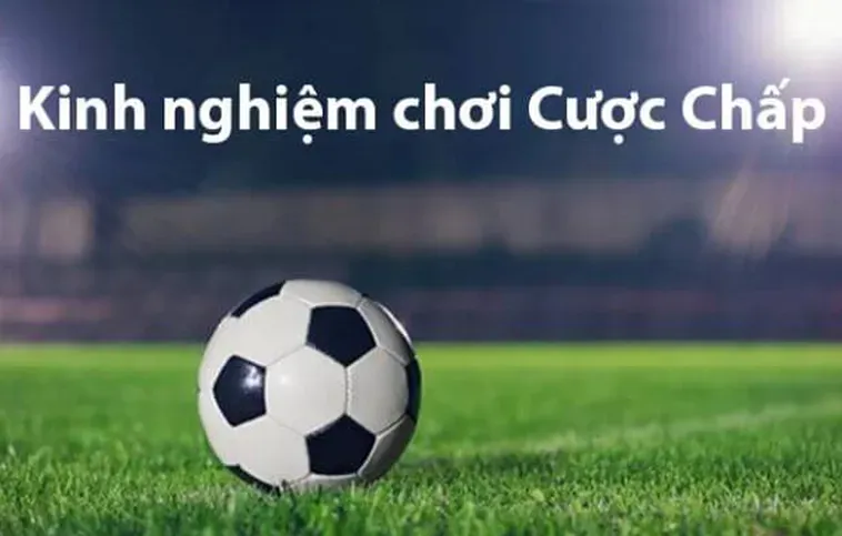 Kèo Chấp Là Gì Bí Quyết Đặt Cược Thông Minh Để Chinh Phục Mọi Nhà Cái