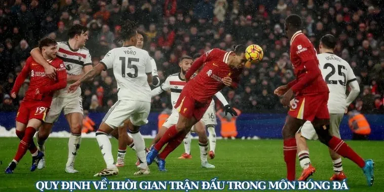 Khám Phá Quy Định Chi Tiết Về Thời Gian Trận Đấu Bóng Đá Chuyên Nghiệp Đẳng Cấp